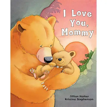 I Love You, Mommy