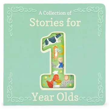 A Collection of Stories for 1 Year Olds